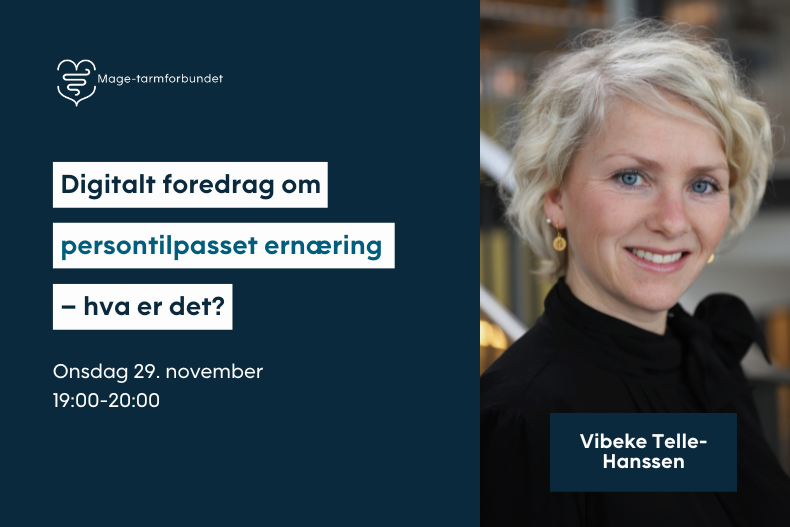 Digitalt foredrag «Persontilpasset ernæring – hva er det og hvilke muligheter gir det?» Digitalt foredrag «Persontilpasset ernæring – hva er det og hvilke muligheter gir det?»